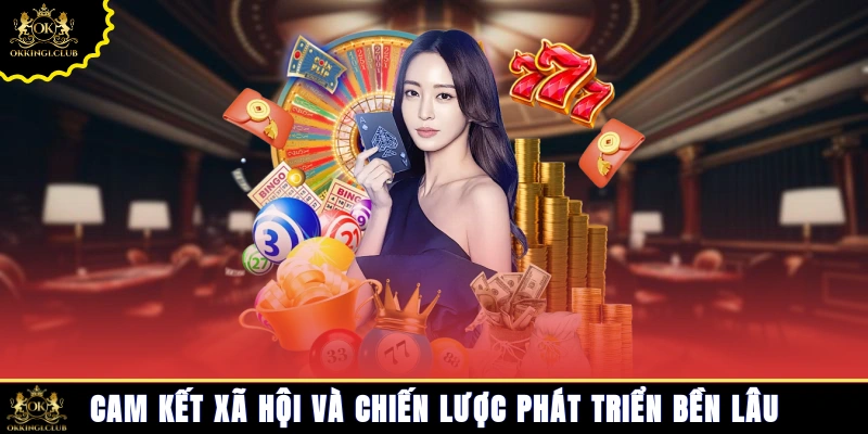 Cam kết xã hội và chiến lược phát triển bền lâu