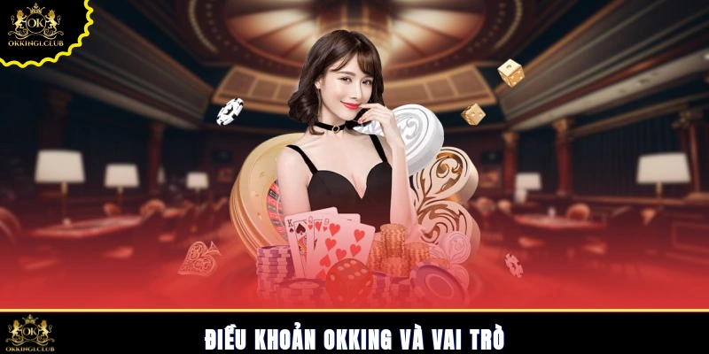 Điều khoản Okking và vai trò